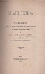 De Arte Textrina. Conferenza tenuta nei locali dell'Esposizione dei tessuti e merletti il giorno 23 marzo 1887