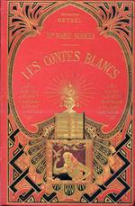 Les Contes Blancs. Mélodies. Par Ch. Gounod E. Guiraud H. Maréchal J. Massenet G. Nadaud E. Reyer Rubinstein Saint Saens H. Salomon A. Thomas. Illustrations par P. Destez J. Jeoffroy G. Roux