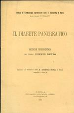 Il diabete pancreatico. Ricerche sperimentali. Estratto dal Bollettino della R. Accademia Medica di Roma. Anno XIX Fasc. III