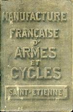 Manufacture Française d'Armes & Cycles de Saint Etienne (Loire)