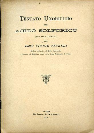 Tentato uxoricidio per acido solforico - Vitige Tirelli - copertina