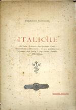 Italiche. All'Italia L'atteso per Giuseppe Verdi Intermezzo primaverile a una principessa in morte d'un poeta per Galileo Ferraris Alla fortuna