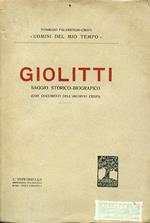 Giovanni Giolitti. Saggio storico biografico (con documenti dell'Archivio Crispi)