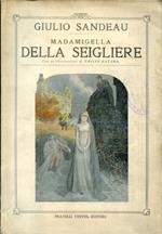 Madamigella della Seigliére