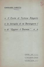 Il Conte di Tortona Alpgario e la famiglia di re Berengario I e di Uggieri il Danese