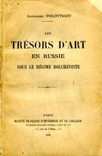 Les trésors d'art en Russie sous le régime bolscheviste