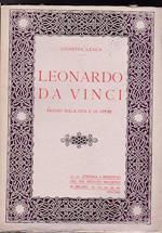 Leonardo da Vinci. Saggio sulla vita e le opere. Strenna a beneficio del Pio Istituto Rachitici in Milano. 1919 1920