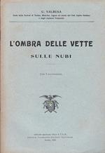 L' ombra delle vette sulle nubi