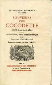 Souvenirs d'un Cocodette écrits par elle - même. Introduction, essai bibliographique par Guillaume Apollinaire. Planches gravées par Luc Lafnet - Ernest Feydeau,Guillaume Apollinaire - copertina