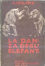 La danza degli elefanti. Traduzione di R. Prati. Con prefazione di Emilio Cecchi