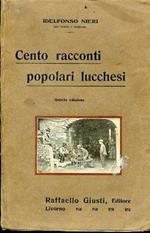 Cento racconti popolari lucchesi. Quarta edizione