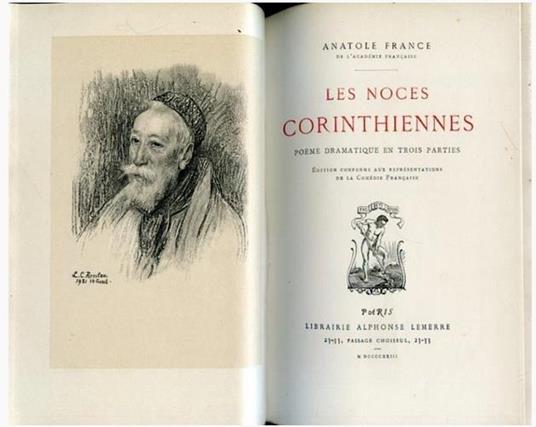 Les Noces Corinthiennes. Poéme dramatique en trois parties. Édition conforme aux représentations de la Comédie Française - Anatole France - copertina