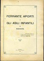 Ferrante Aporti e gli Asili Infantili di Novara. Conferenza tenuta il 9 luglio 1927 nell'Asilo Negroni