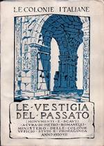 Le colonie italiane di diretto dominio. Vestigia del passato (monumenti e scavi)