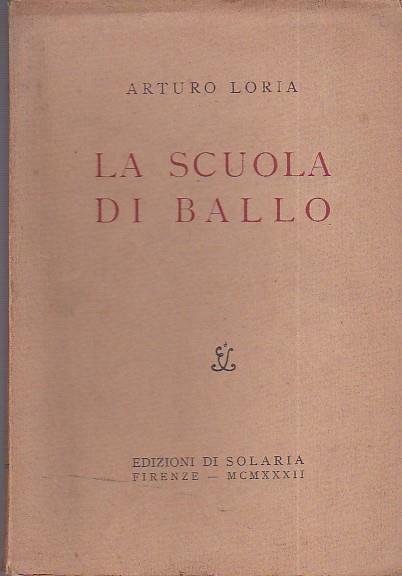 La scuola di ballo - Arturo Loria - copertina