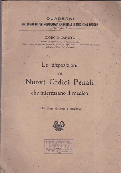 Le disposizioni dei Nuovi Codici Penali che interessano il medico - Giorgio Canuto - copertina