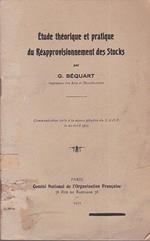 Étude théorique et pratique du Réapprovisionnement des Stocks. Communication faite à la séance pléniére du C. N. O. F. le 20 avril 1933