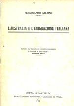 L' Australia e l'emigrazione italiana. Estratto dal Giornale degli Economisti e Rivista di Statistica Ottobre 1933