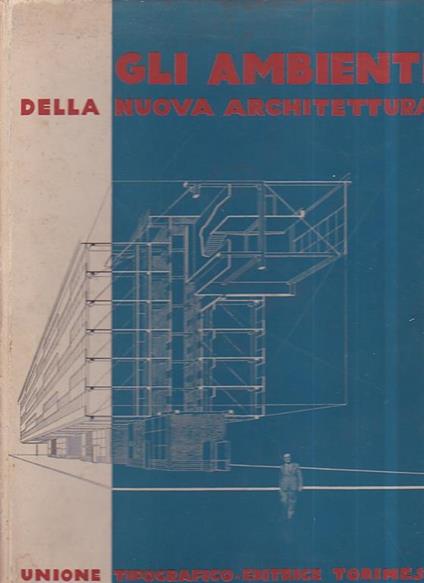 Gli ambienti della nuova architettura - copertina