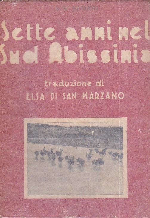 Sette anni nel Sud Abissinia. Traduzione di Elsa di San Marzano - Arnold Hodson - copertina