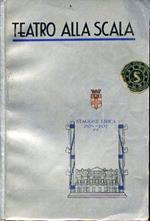 Teatro alla Scala. Programma ufficiale. Stagione dell'anno XV 1936 1937