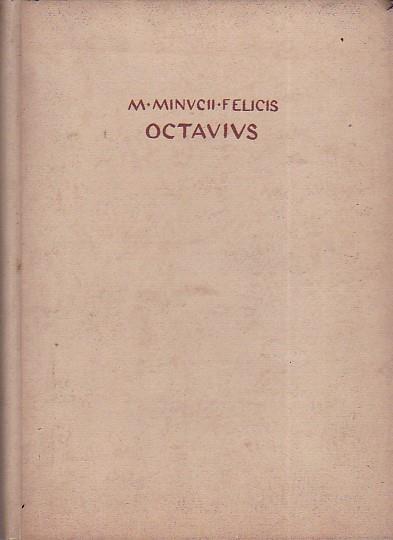 L' Ottavio. Tradotto da Nino Barbantini. Octavius - Marco Minucio Felice - copertina