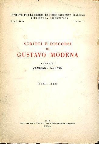 Scritti e discorsi. a cura di Terenzio Grandi (1831 1860) - Gustavo Modena - copertina