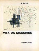 Vita da macchine