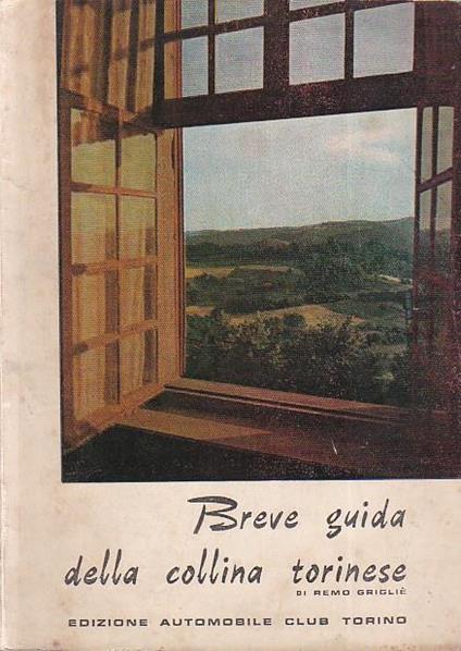 Breve guida della collina torinese - Remo Griglié - copertina