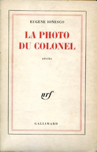 La photo du colonel. Récits - Eugène Ionesco - copertina