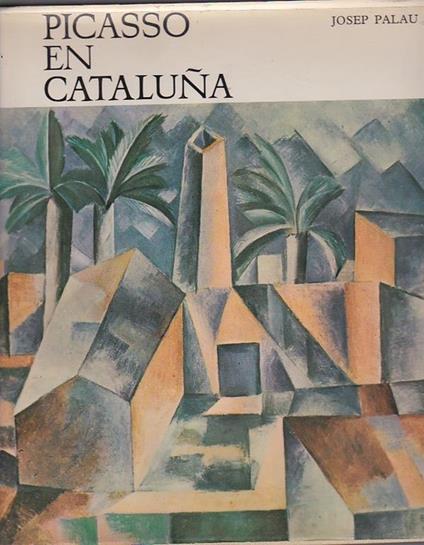 Picasso en Cataluna - Josep Palau i Fabre - copertina