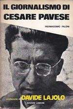 Il giornalismo di Cesare Pavese. Prefazione di Davide Lajolo