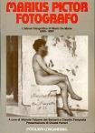 Marius Pictor fotografo. L'album fotografico di Mario De Maria. 1882 1887. Presentazione di Oreste Ferrari - Michele Falzone del Barbarò,Claudia Tempesta - copertina