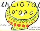 La ciotola d'oro