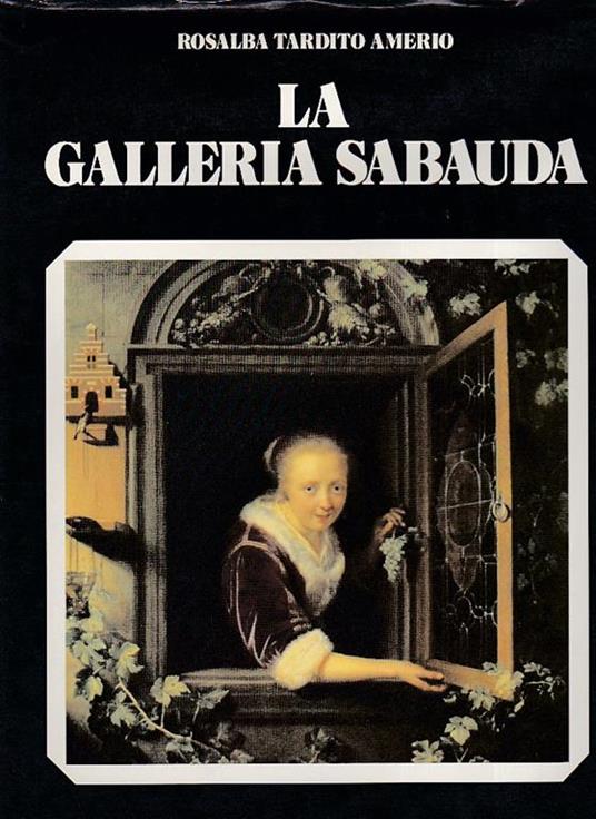 La Galleria Sabauda - Rosalba Tardito Amerio - copertina