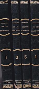 Recherches historiques et politiques sur les États Unis de l' Amérique Septentrionale où l' on traite des établissemens des treize Colonies de leur rapports & de leurs dissensions avec la Grande Bretagne de leurs gouvernemens avant & après la