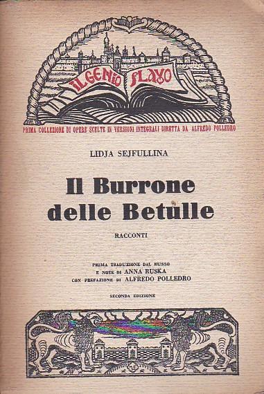 Il Burrone delle Betulle. Racconti. Prima traduzione dal russo e note di Anna Ruska con prefazione di Alfredo Polledro - Lidija Nikolaevna Sejfullina - copertina