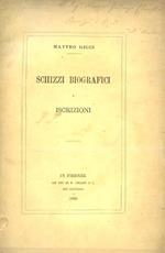 Schizzi biografici e iscrizioni. Copia autografata