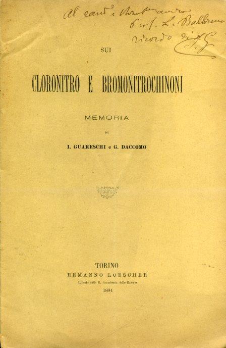 Sui cloronitro e bromonitrochinoni. Memoria. Copia autografata - Icilio Guareschi - copertina