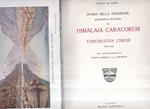 Storia della spedizione scientifica italiana nel Himàlaia Caracorùm e Turchestàn cinese (1913. 1914). Con capitoli aggiuntivi di Giotto Dainelli e J. A. Spranger