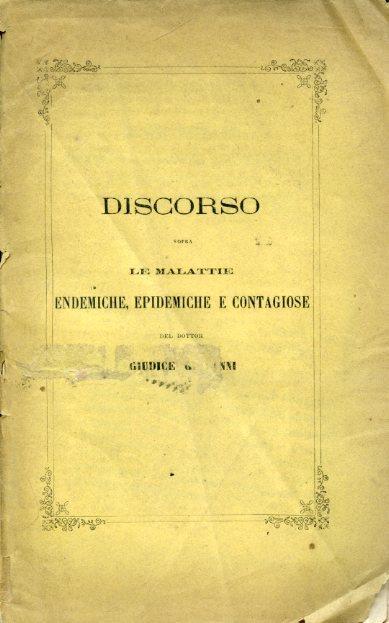 Brevi considerazioni sui morbi popolari endemici, epidemici e contagiosi riguardati sotto il rapporto della loro genesi, sviluppo e diffusione - Giovanni Giudice - copertina