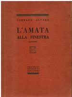 L' amata alla finestra. Racconti. Prima edizione