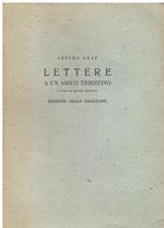 Lettere a un amico triestino. A cura di Baccio Ziliotto