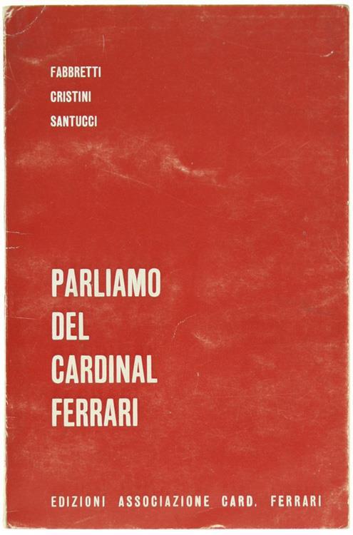 Parliamo del Cardinal Ferrari - copertina