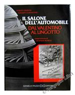 Il Salone dell'Automobile. dal Valentino al Lingotto