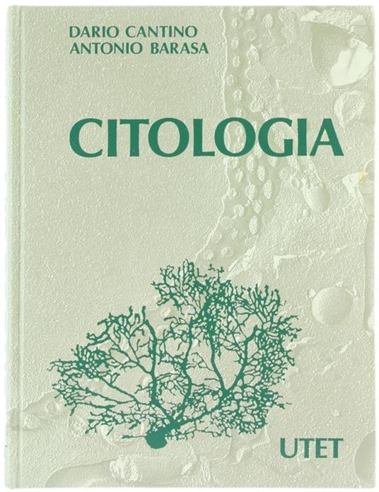 Citologia - Antonio Barasa,Dario Cantino - copertina