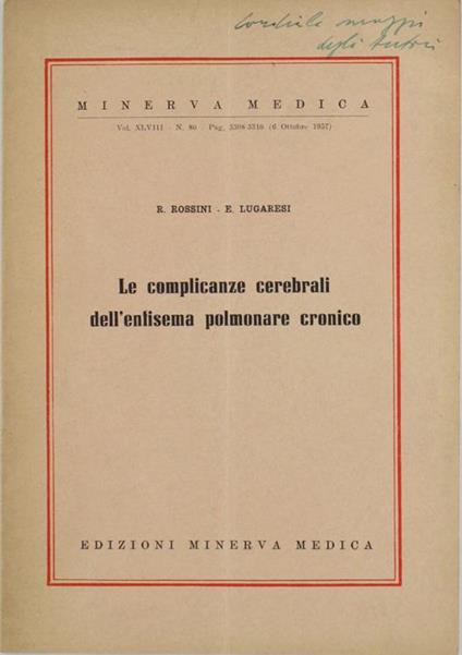 Le Complicanze Cerebrali dell'Enfisema Polmonare Cronico - R. Rossini,E. Lugaresi - copertina