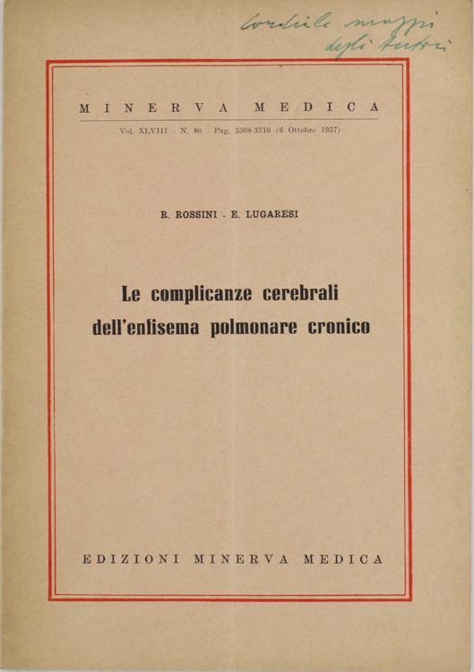 Le Complicanze Cerebrali dell'Enfisema Polmonare Cronico - R. Rossini,E. Lugaresi - copertina