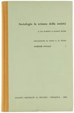 Sociologia. La Scienza della Società