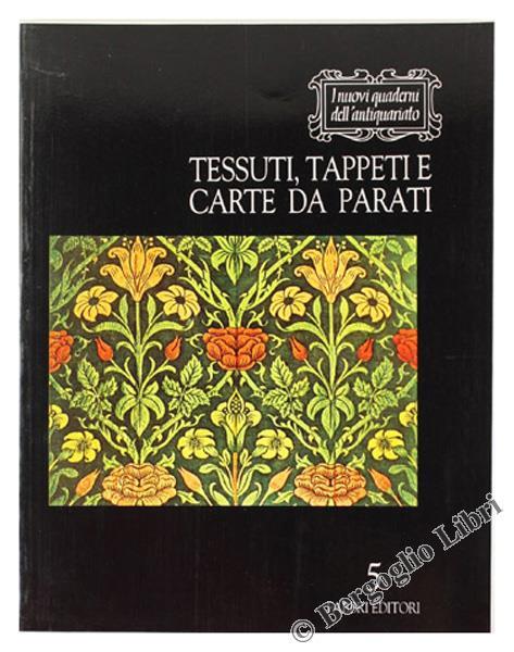Tessuti, Tappeti e Carte da Parati - Dora Heinz,Y. Brunhammer - copertina